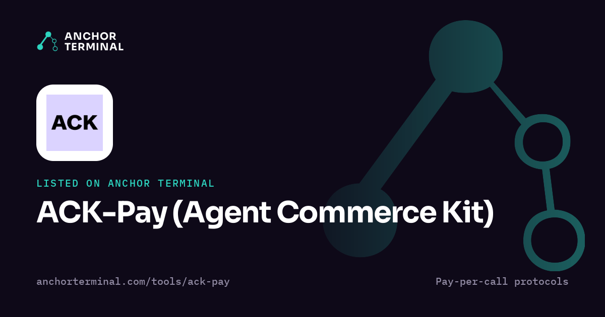 ACK-Pay (Agent Commerce Kit), listed on Anchor Terminal, dark sharing image