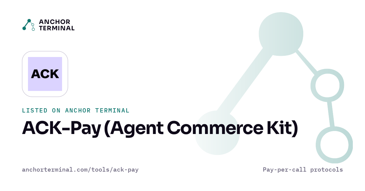 ACK-Pay (Agent Commerce Kit), listed on Anchor Terminal, light sharing image