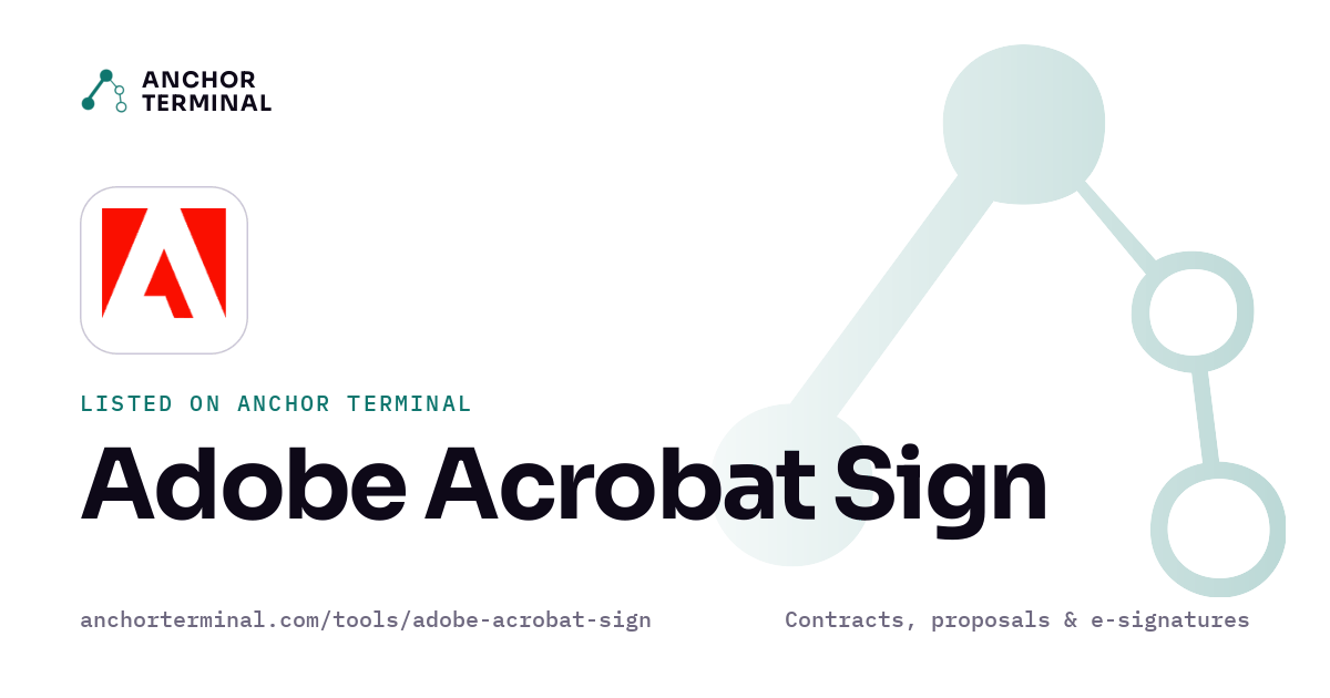 Adobe Acrobat Sign, listed on Anchor Terminal, light sharing image