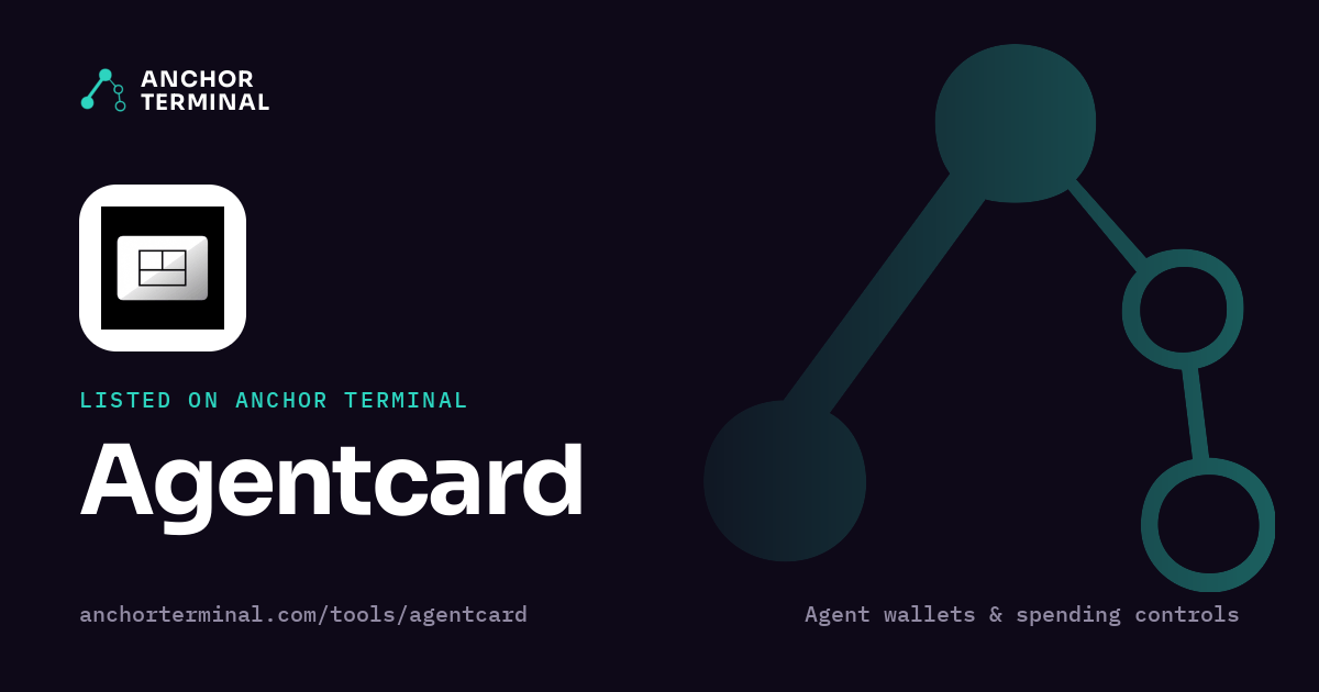 Agentcard, listed on Anchor Terminal, dark sharing image