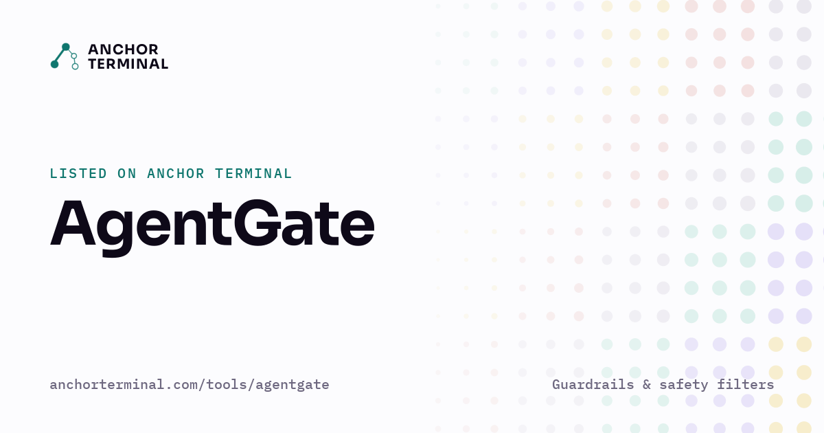 AgentGate, listed on Anchor Terminal, light sharing image