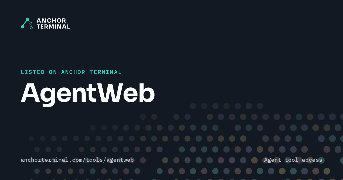 AgentWeb, listed on Anchor Terminal, dark sharing image