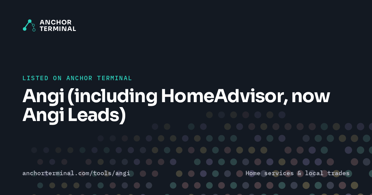 Angi (including HomeAdvisor, now Angi Leads), listed on Anchor Terminal, dark sharing image