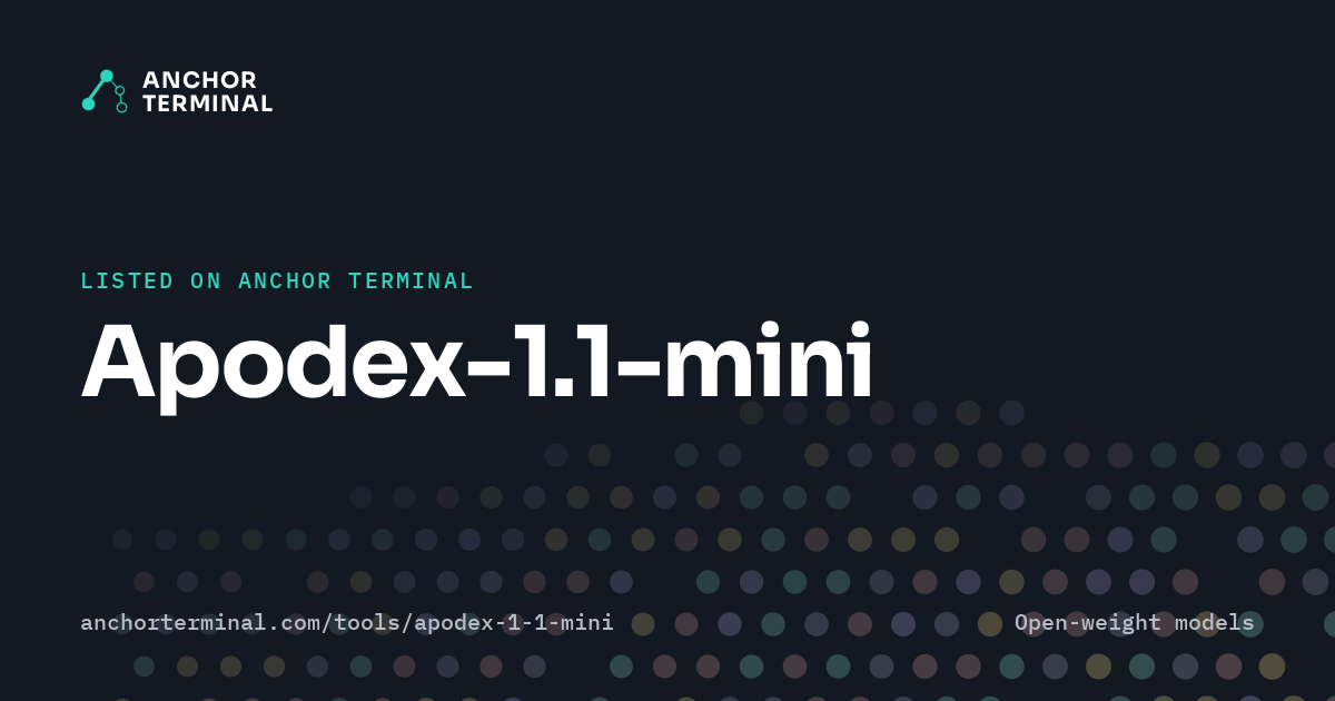 Apodex-1.1-mini, listed on Anchor Terminal, dark sharing image