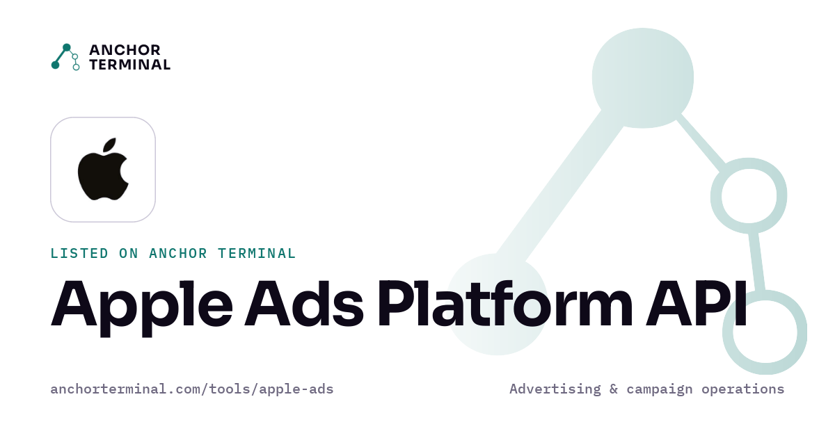 Apple Ads Platform API, listed on Anchor Terminal, light sharing image