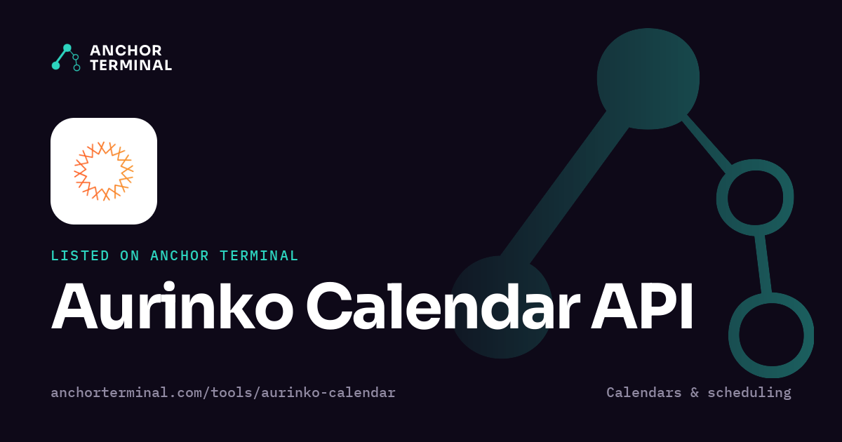 Aurinko Calendar API, listed on Anchor Terminal, dark sharing image