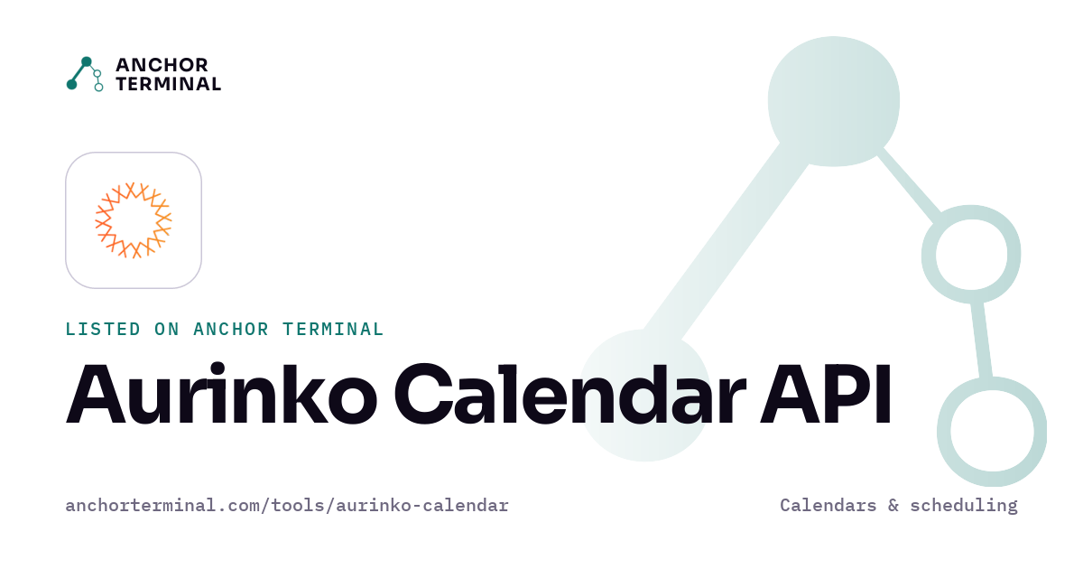 Aurinko Calendar API, listed on Anchor Terminal, light sharing image