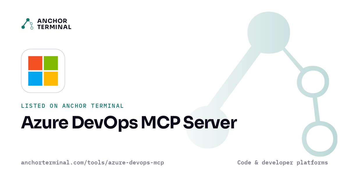Azure DevOps MCP Server, listed on Anchor Terminal, light sharing image
