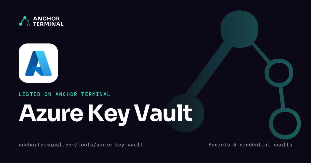 Azure Key Vault, listed on Anchor Terminal, dark sharing image