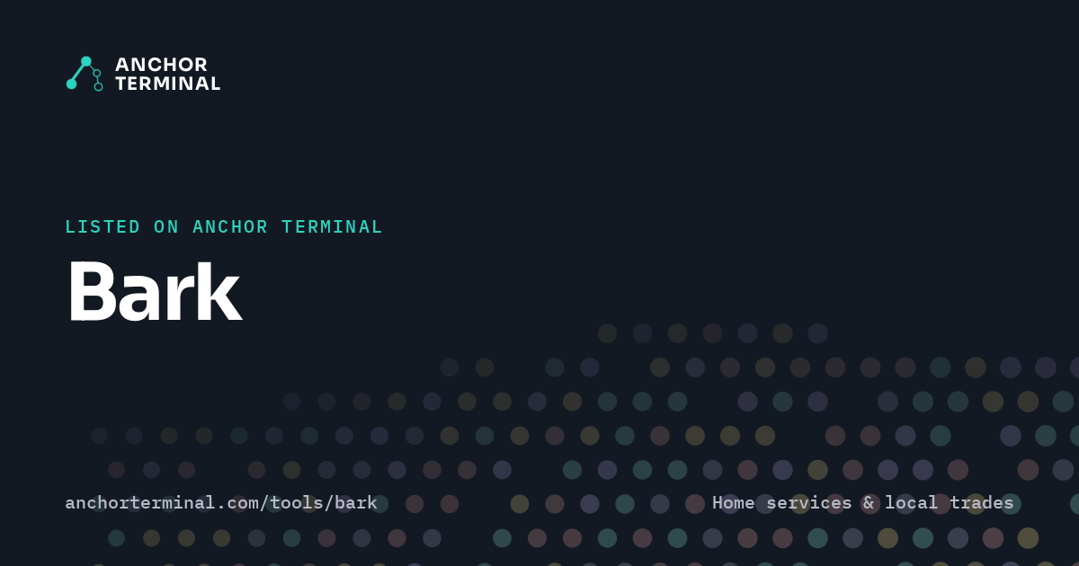 Bark, listed on Anchor Terminal, dark sharing image