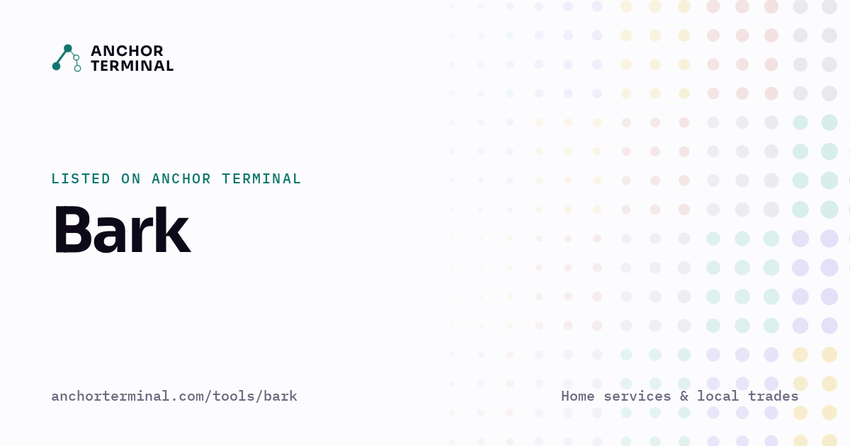 Bark, listed on Anchor Terminal, light sharing image
