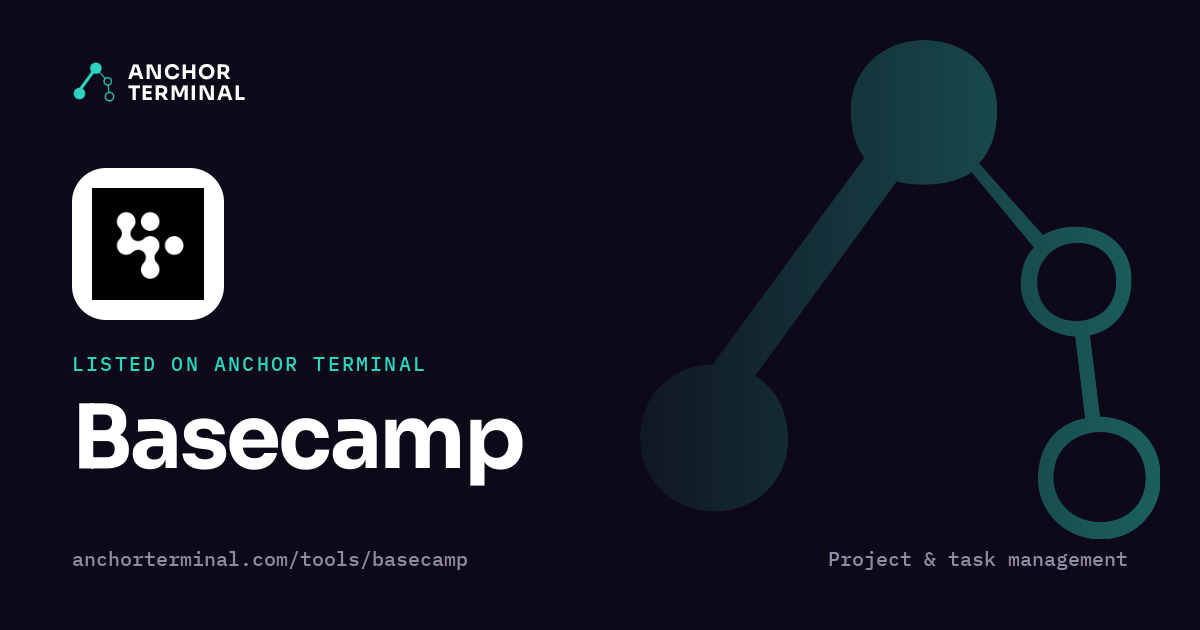 Basecamp, listed on Anchor Terminal, dark sharing image