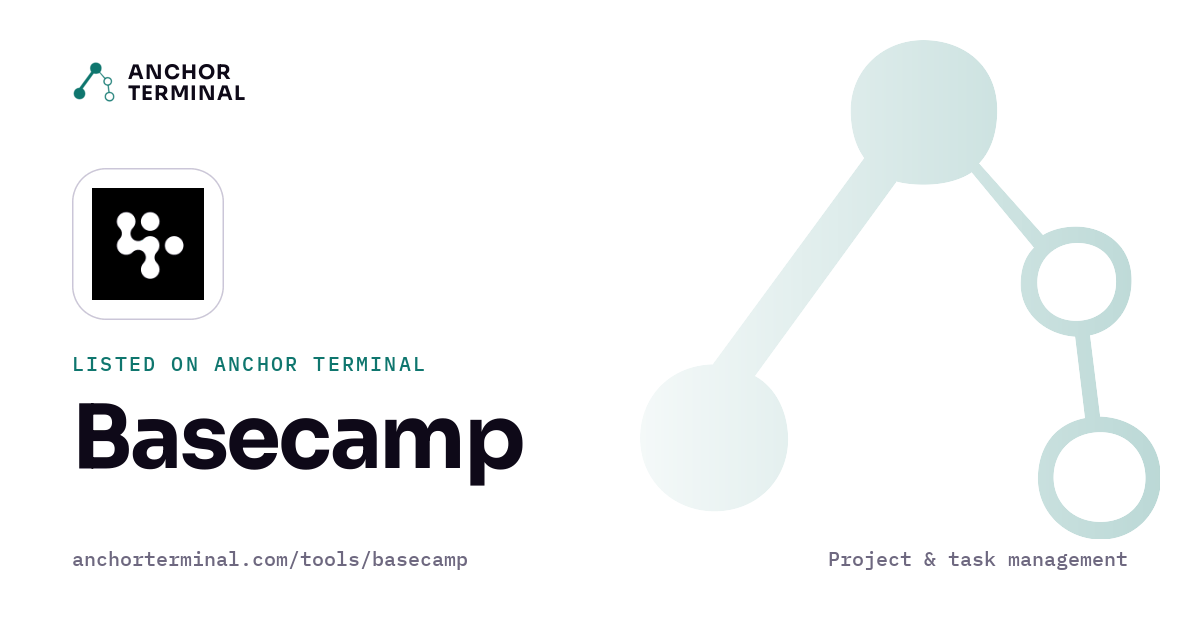 Basecamp, listed on Anchor Terminal, light sharing image