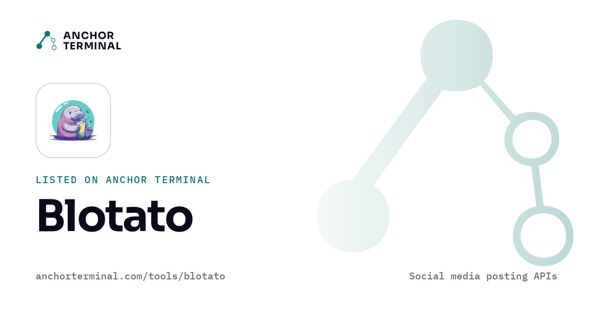 Blotato, listed on Anchor Terminal, light sharing image