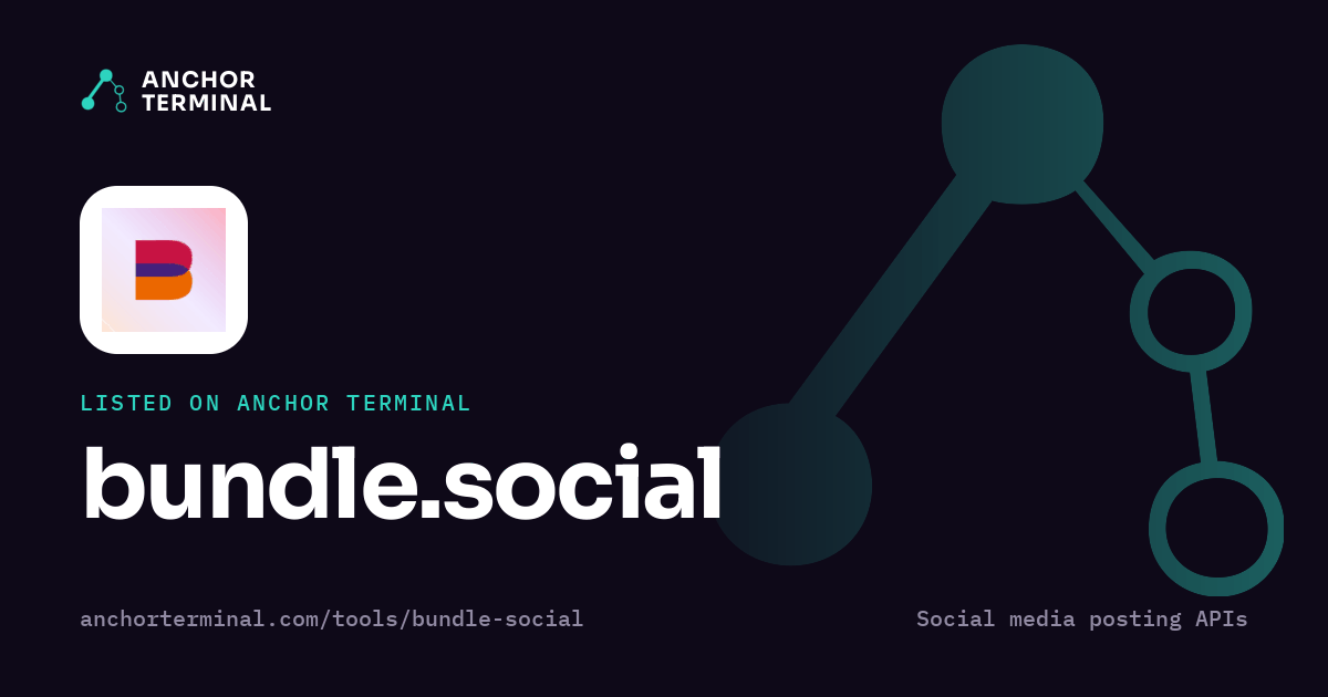 bundle.social, listed on Anchor Terminal, dark sharing image