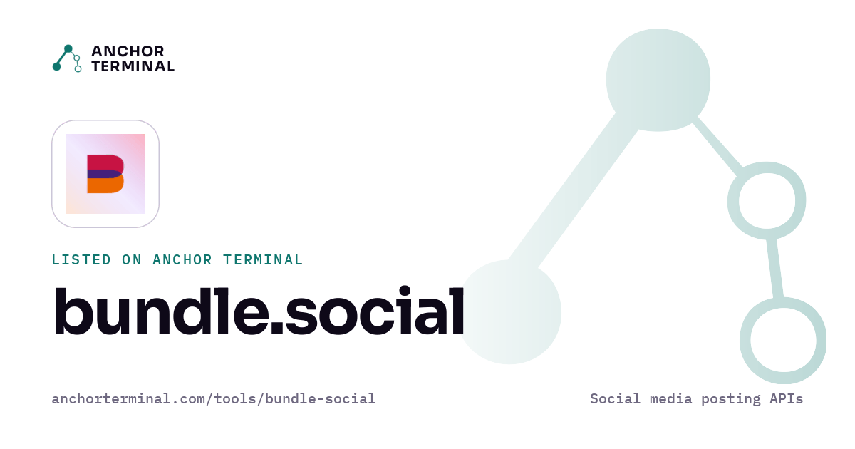 bundle.social, listed on Anchor Terminal, light sharing image
