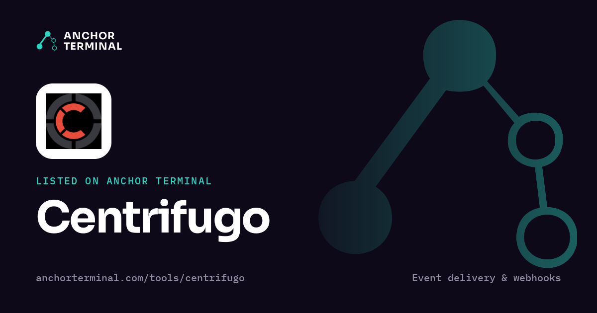 Centrifugo, listed on Anchor Terminal, dark sharing image