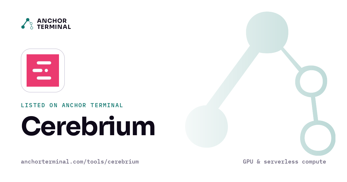 Cerebrium, listed on Anchor Terminal, light sharing image