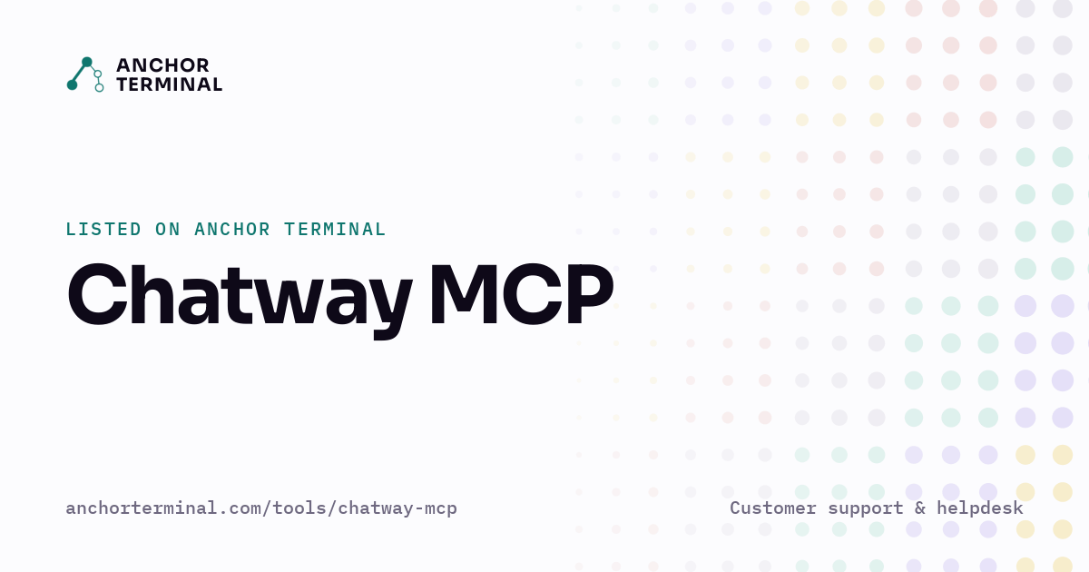 Chatway MCP, listed on Anchor Terminal, light sharing image