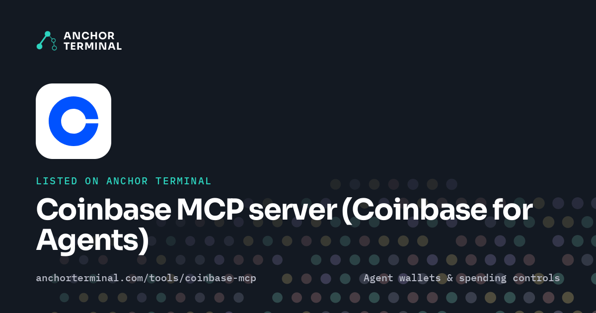 Coinbase MCP server (Coinbase for Agents), listed on Anchor Terminal, dark sharing image