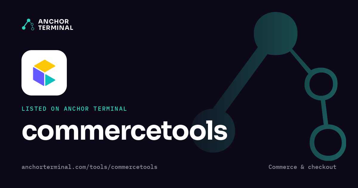 commercetools, listed on Anchor Terminal, dark sharing image