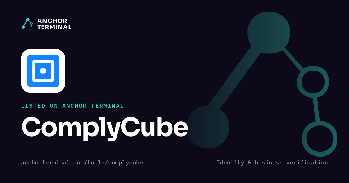 ComplyCube, listed on Anchor Terminal, dark sharing image