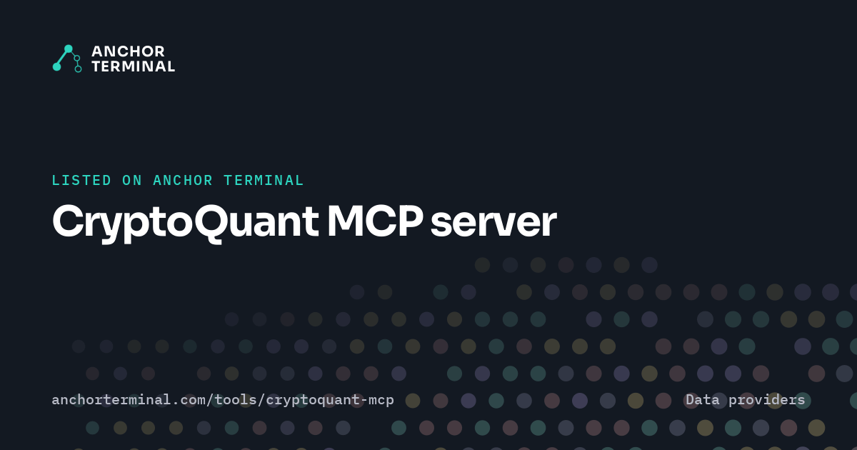 CryptoQuant MCP server, listed on Anchor Terminal, dark sharing image