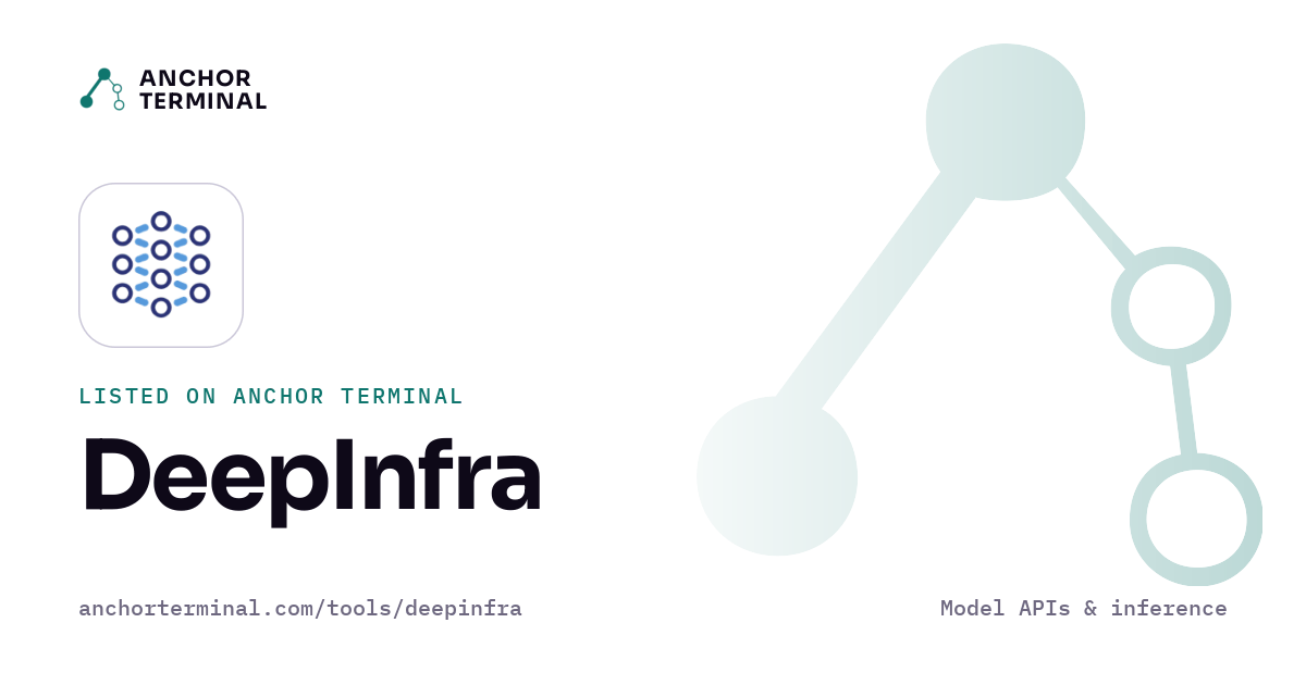 DeepInfra, listed on Anchor Terminal, light sharing image