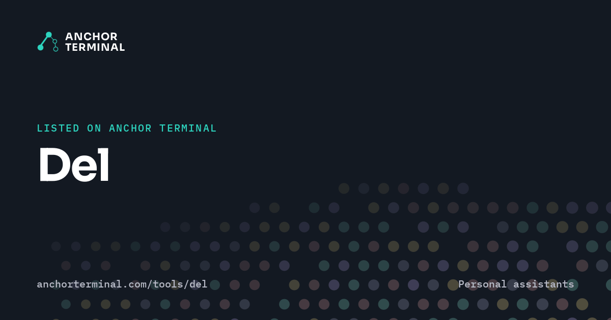Del, listed on Anchor Terminal, dark sharing image