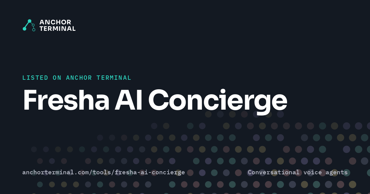 Fresha AI Concierge, listed on Anchor Terminal, dark sharing image