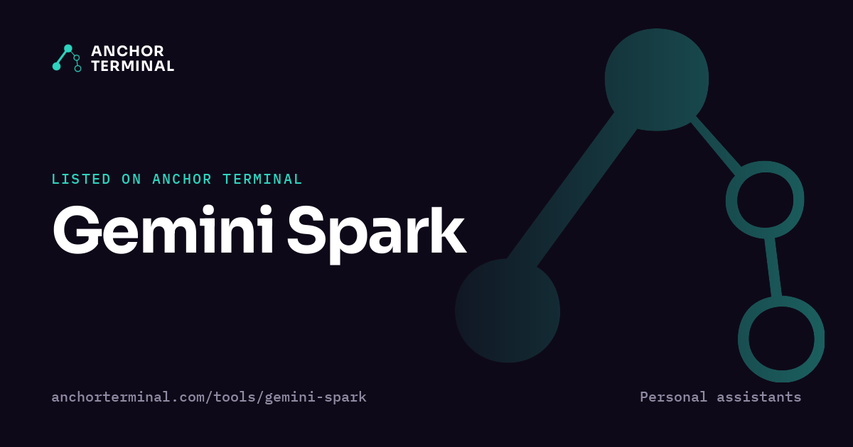 Gemini Spark, listed on Anchor Terminal, dark sharing image