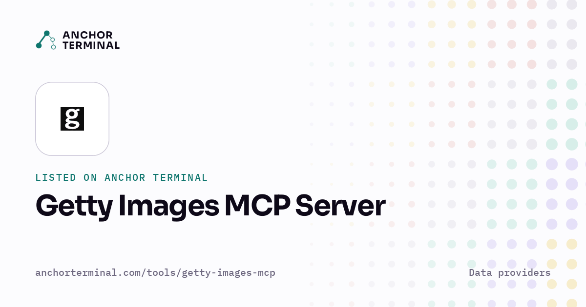 Getty Images MCP Server, listed on Anchor Terminal, light sharing image
