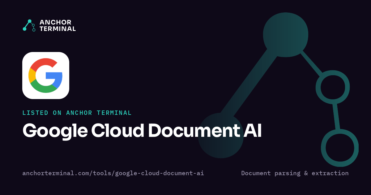 Google Cloud Document AI, listed on Anchor Terminal, dark sharing image