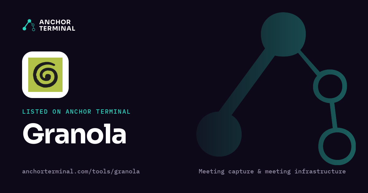 Granola, listed on Anchor Terminal, dark sharing image