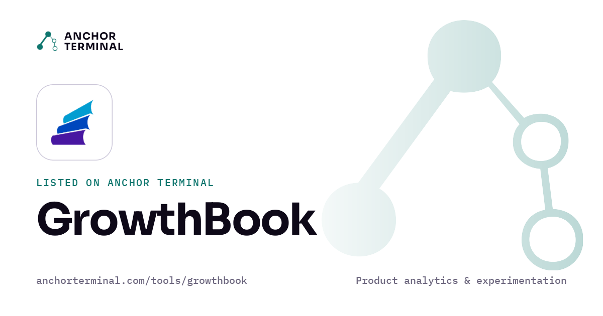 GrowthBook, listed on Anchor Terminal, light sharing image
