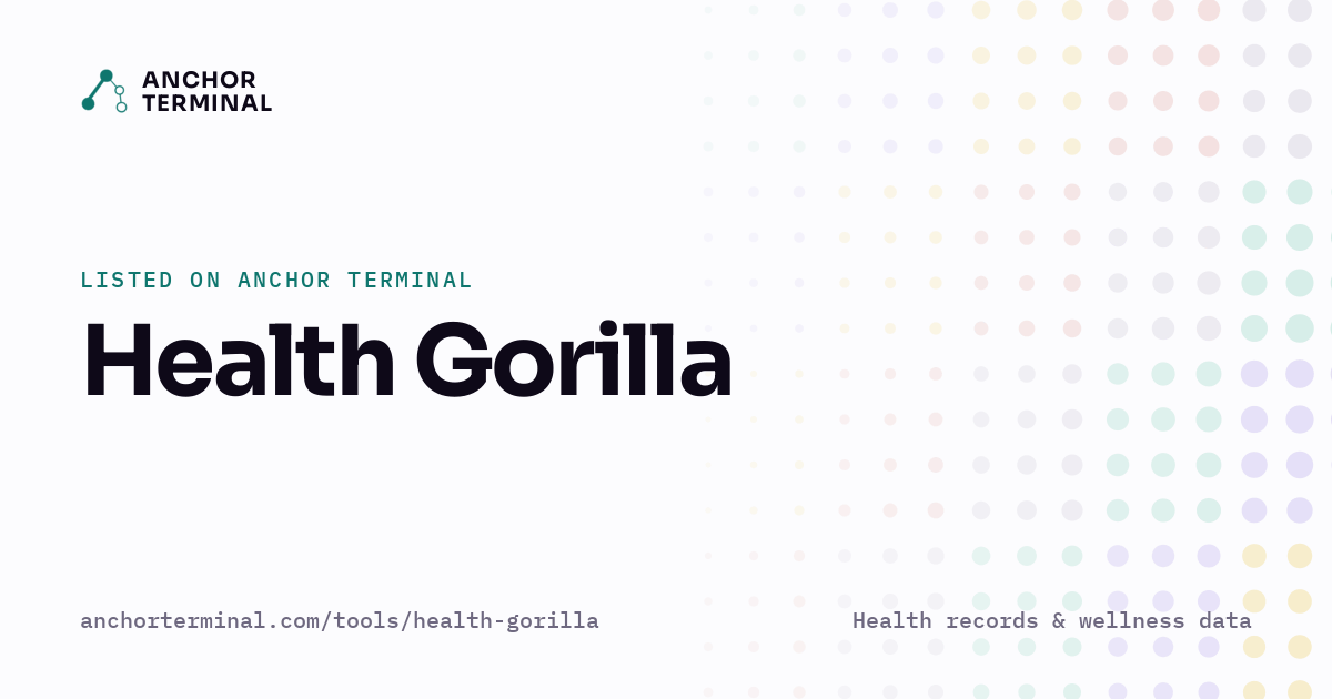 Health Gorilla, listed on Anchor Terminal, light sharing image