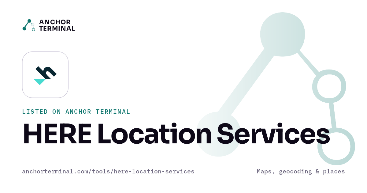 HERE Location Services, listed on Anchor Terminal, light sharing image