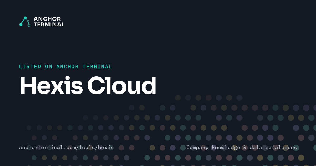 Hexis Cloud, listed on Anchor Terminal, dark sharing image