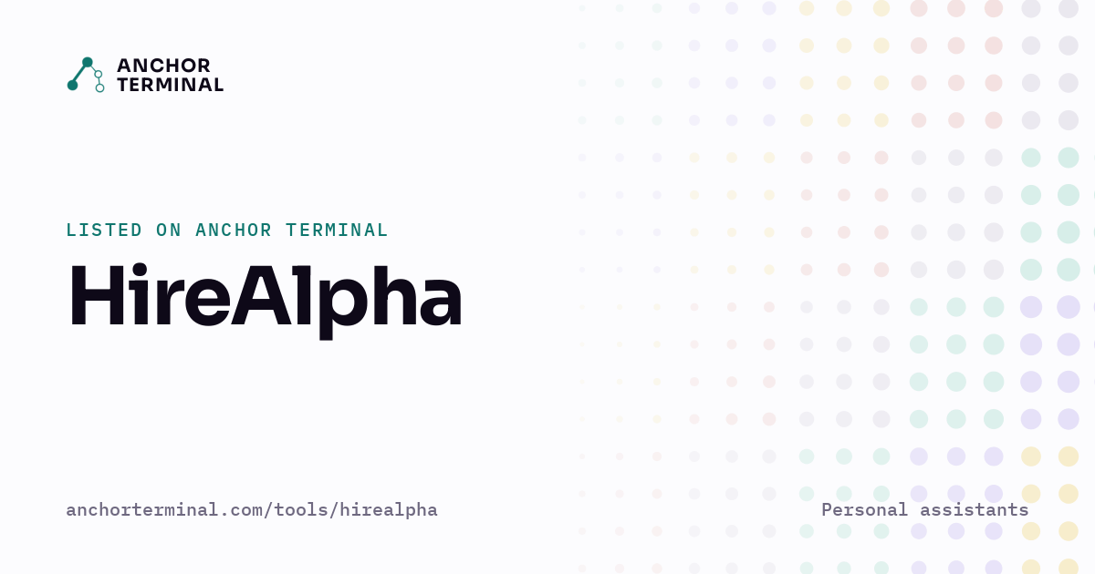 HireAlpha, listed on Anchor Terminal, light sharing image