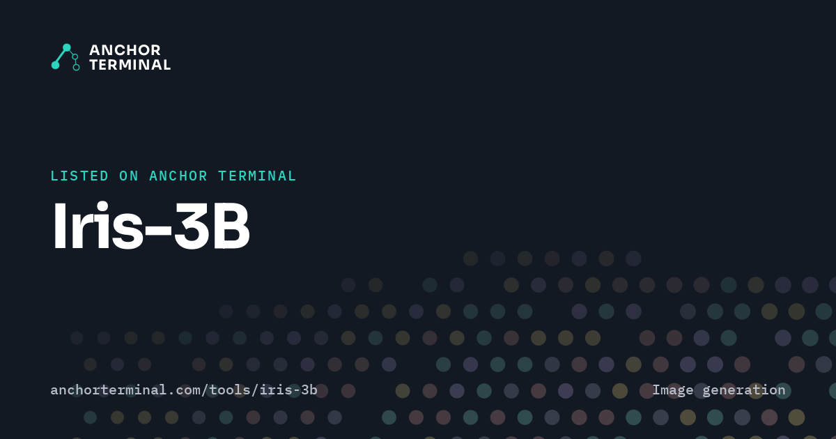 Iris-3B, listed on Anchor Terminal, dark sharing image