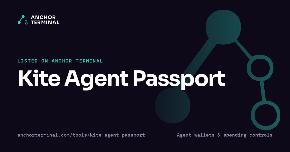 Kite Agent Passport, listed on Anchor Terminal, dark sharing image