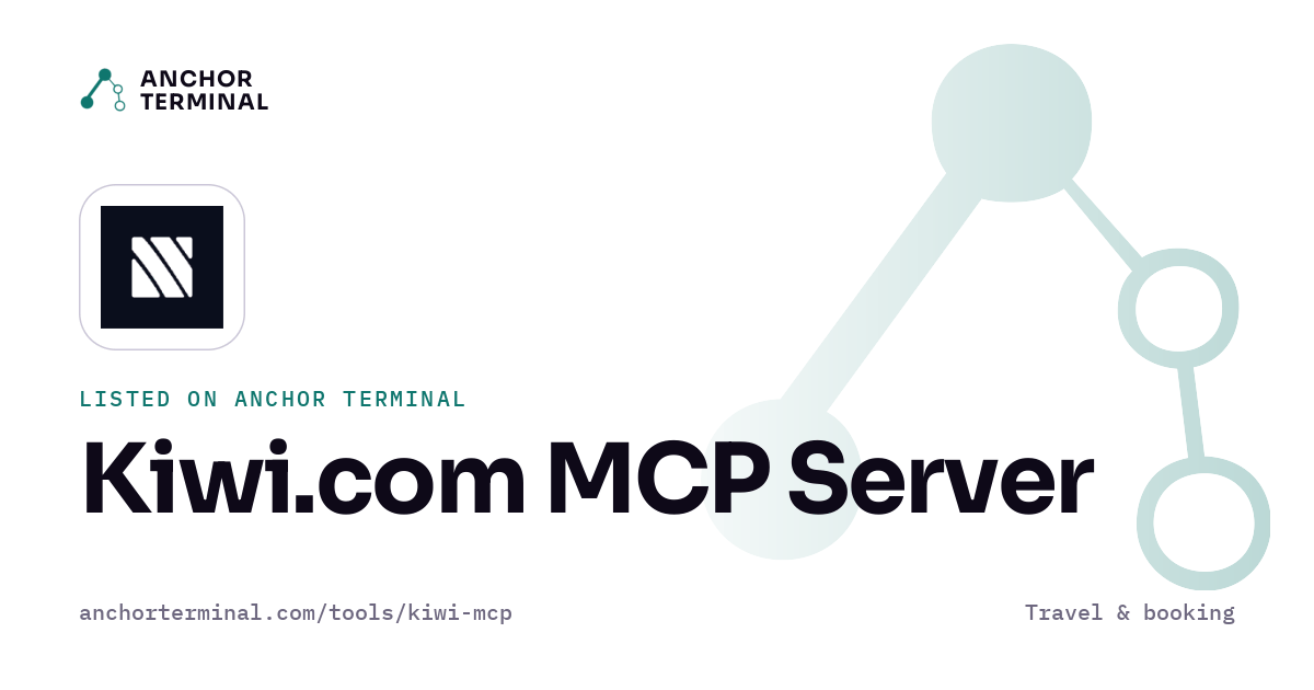 Kiwi.com MCP Server, listed on Anchor Terminal, light sharing image