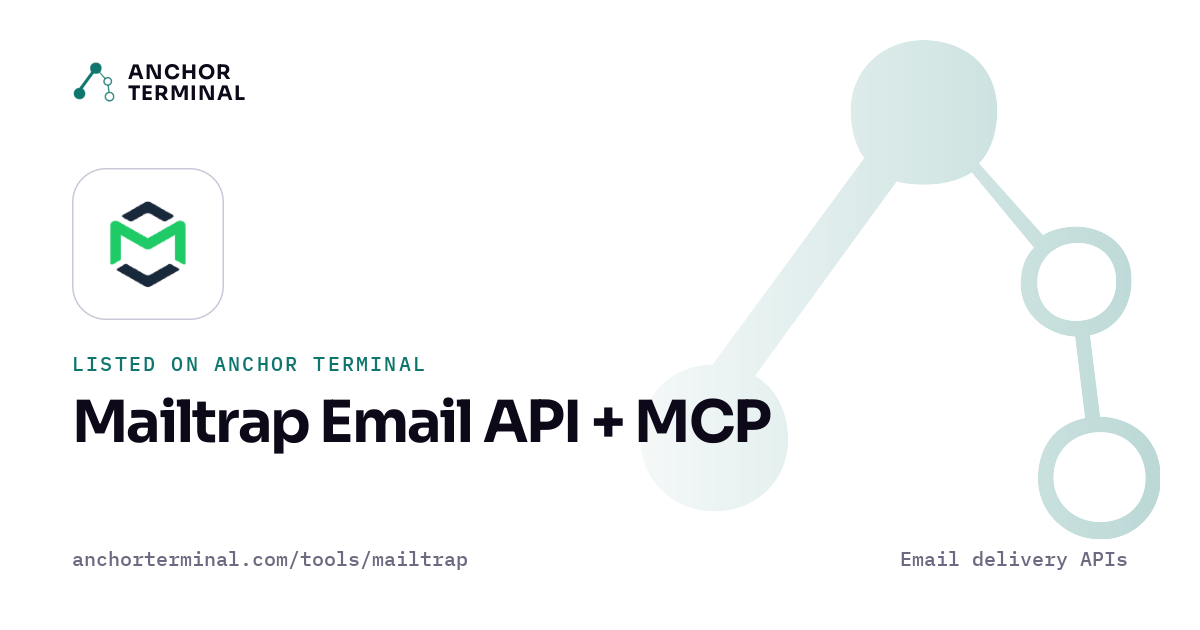 Mailtrap Email API + MCP, listed on Anchor Terminal, light sharing image