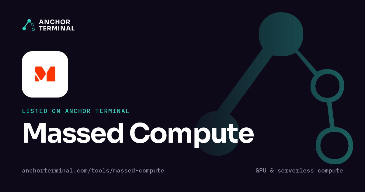 Massed Compute, listed on Anchor Terminal, dark sharing image