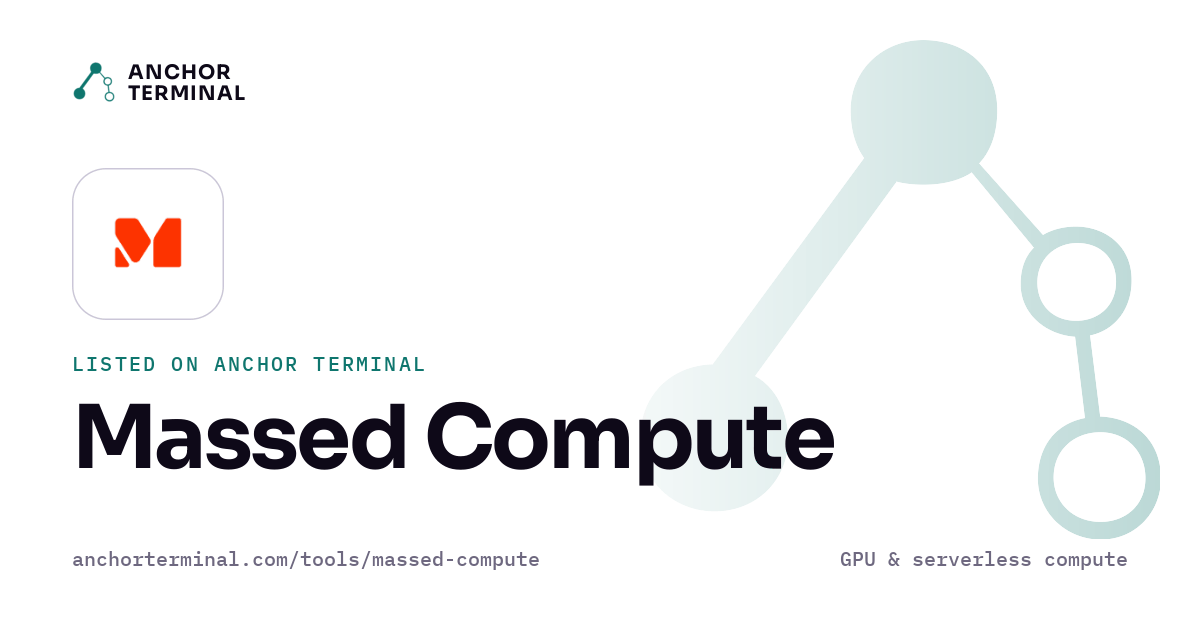 Massed Compute, listed on Anchor Terminal, light sharing image