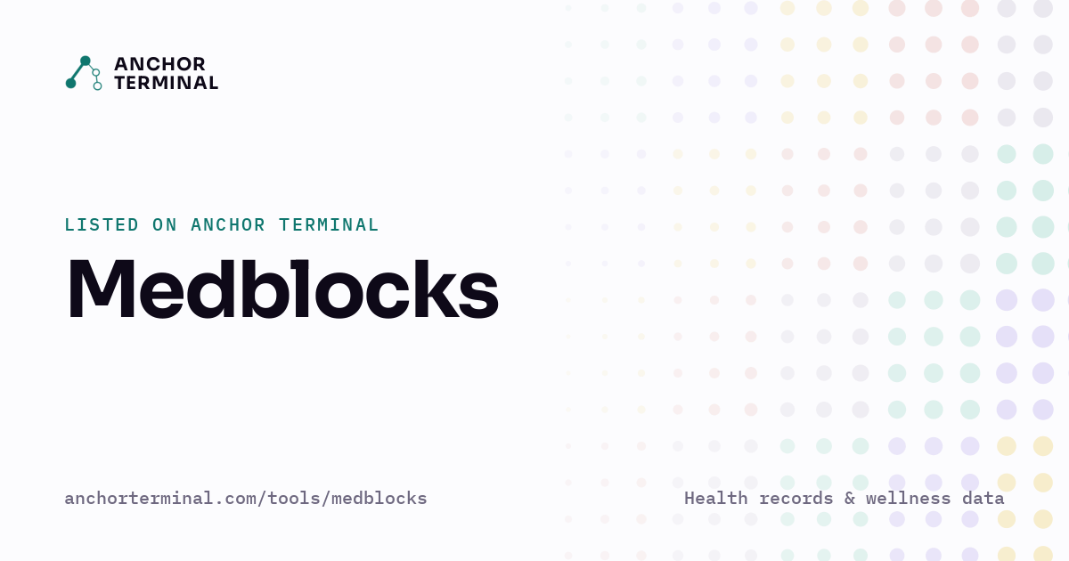 Medblocks, listed on Anchor Terminal, light sharing image