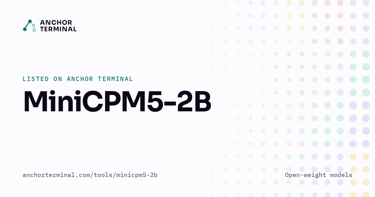 MiniCPM5-2B, listed on Anchor Terminal, light sharing image
