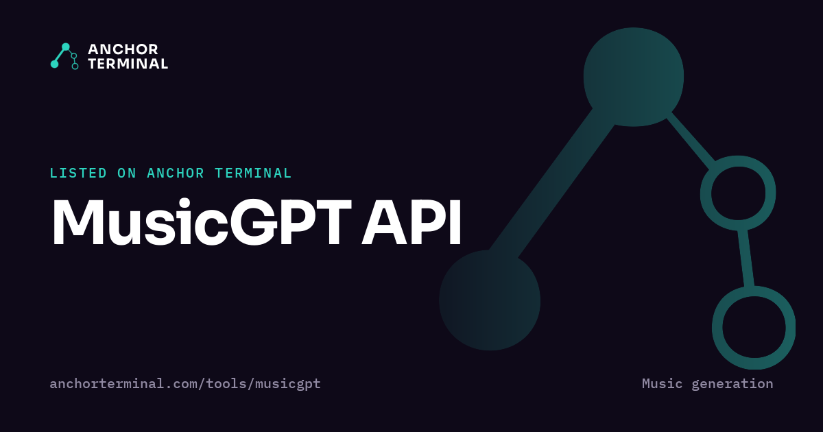 MusicGPT API, listed on Anchor Terminal, dark sharing image