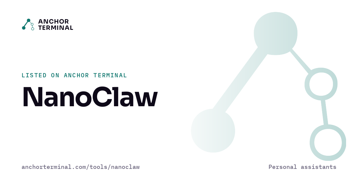 NanoClaw, listed on Anchor Terminal, light sharing image