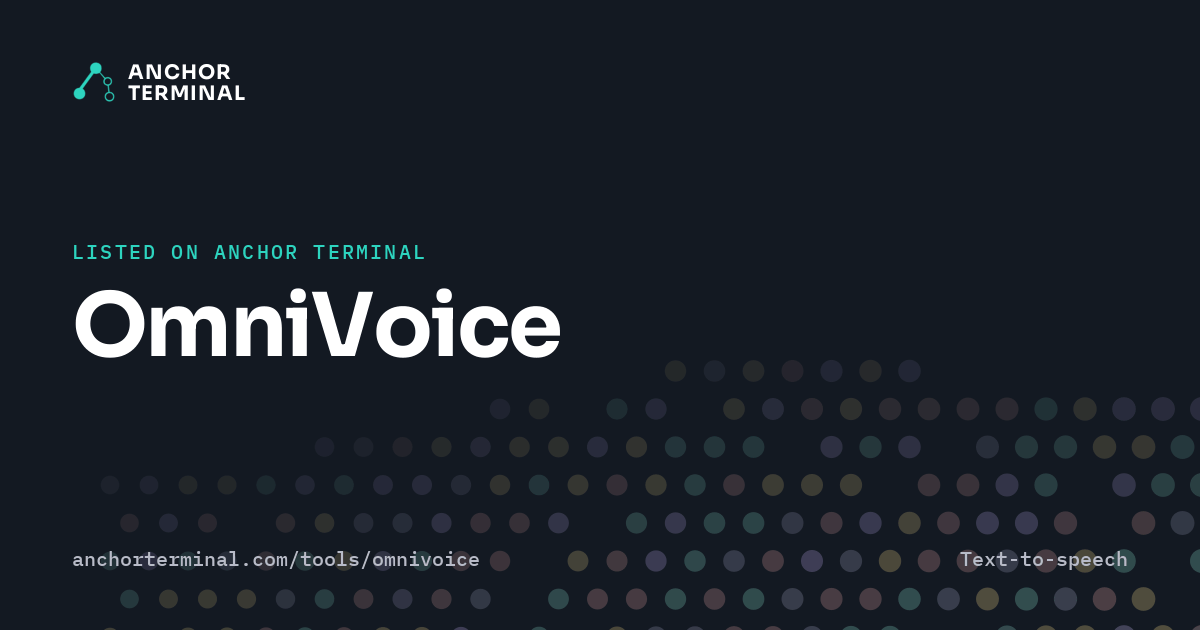 OmniVoice, listed on Anchor Terminal, dark sharing image